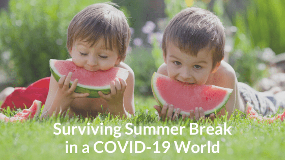 surviving-summer-break-in-a-covid19-world